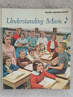 Understanding Music Hardcover Book Teachers Edition